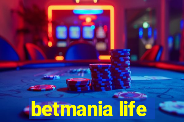 betmania life